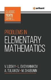 Book cover of 'Problems in Elementary Mathematics' by Lidsky, Ovsyannikov, Tulaikov, and Shabunin with ARIHANT branding.