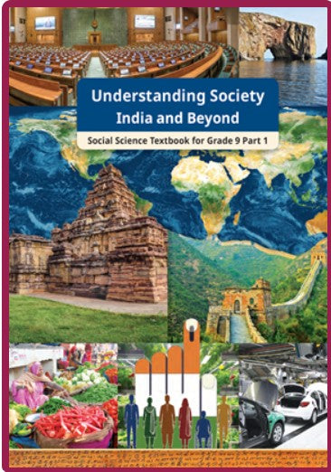 Understanding Society India and Beyond Social Science Textbook Part-1(Eng.) IX NCERT Book Code 908