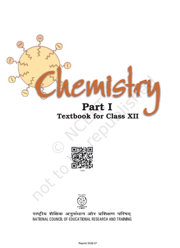 NCERT Chemistry Class 12 Part 1 Textbook For English Medium Grade XII Code-12085