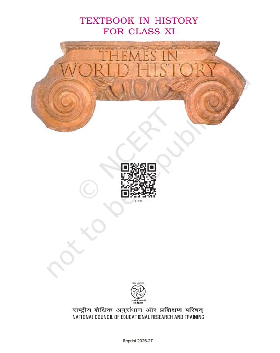 NCERT Themes in World History Class 11 Textbook For English Grade XI Latest Edition Based On CBSE Syllabus