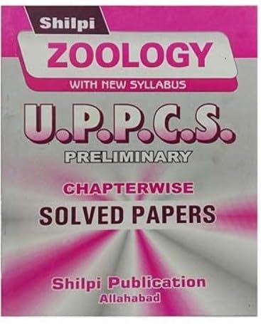 Shilpi UPPCS Prelims Exam Zoology Chapterwise Solved Papers With New Syllabus Book English Medium With Free Khatu Shyam Sticker
