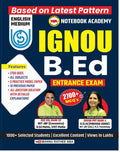 Notebook Academy IGNOU B.Ed Entrance Exam Guide English Medium 2700+ MCQs 10 PYQ and 5 Practice Set All Subjects