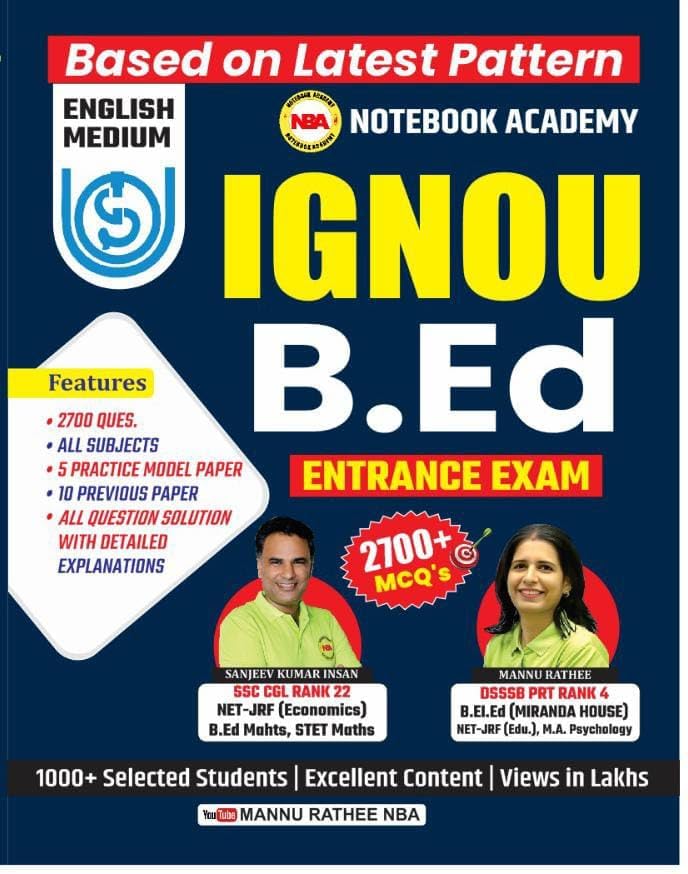 Notebook Academy IGNOU B.Ed Entrance Exam Guide English Medium 2700+ MCQs 10 PYQ and 5 Practice Set All Subjects