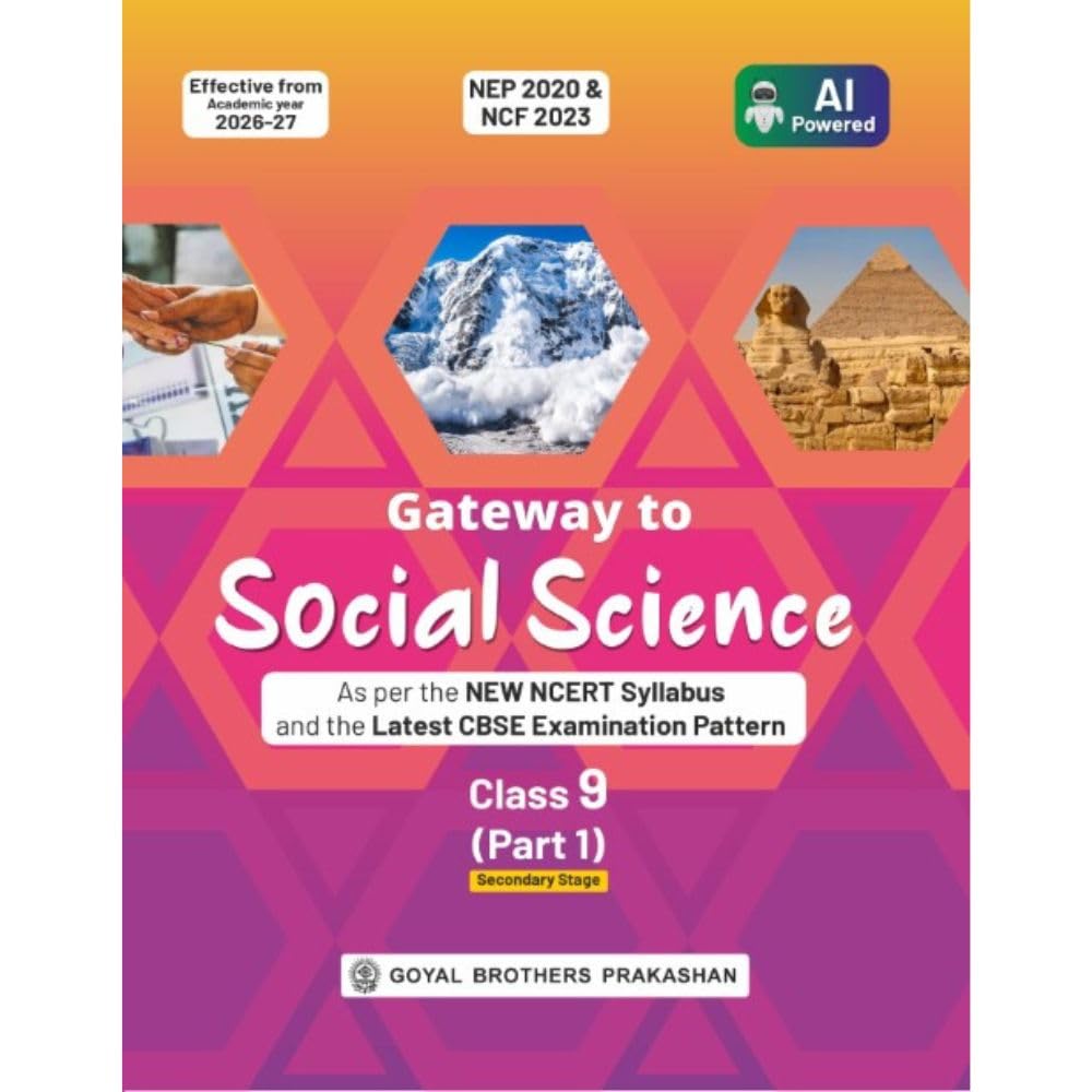 Gateway to Social Science for Class 9 Part 1 As per the New NCERT Syllabus and the Latest CBSE Exam Pattern New Edition 2026-27 With Free Khatu Shyam Sticker