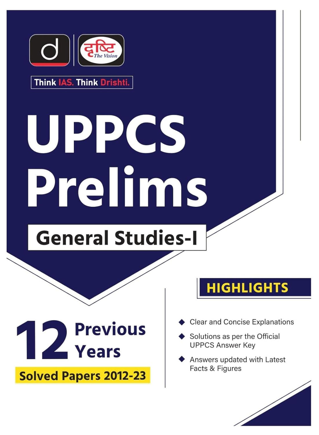 Drishti UPPCS Prelims General Studies 1 12 Previous Years 2012-13 Solved Papers