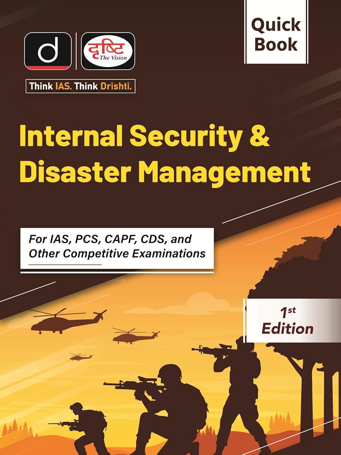Drishti Quick Book 1st Edition Internal Security And Disaster Management For IAS PCS CAPF CDS And Other Competitive Examination