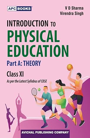 APC Introduction To Physical Education Class 11th Part A Theory English Medium  V D Singh Virendra Singh With Free Khatu Shyam Sticker