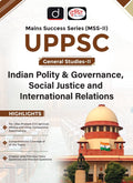 Drishti Mains Success Series MSS II UPPSC General Studies 2 Indian Polity And Governance Social Justice And International Relations