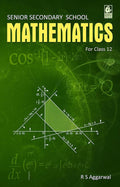 Secondary School Mathematics for Class 12 R.S Aggarwal CBSE Examination 2025-26