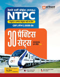 Arihant RRBs NTPC 30 Practice Sets 2025–26 CBT Stage 1 Latest Railway Board NTPC Exam Book For Graduate And Under Graduate Posts Based on Updated RRB NTPC Exam Pattern 2025 Includes 5 Mock Tests 9 Sectional Tests And Solved Papers	Arihant RRBs NTPC 30 Practice