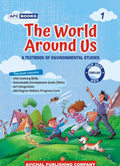 APC The World Around US Class 1 A Textbook Of Environmental Studies Based On NCERT Syllabus English Medium With Free Khatu Shyam Sticker