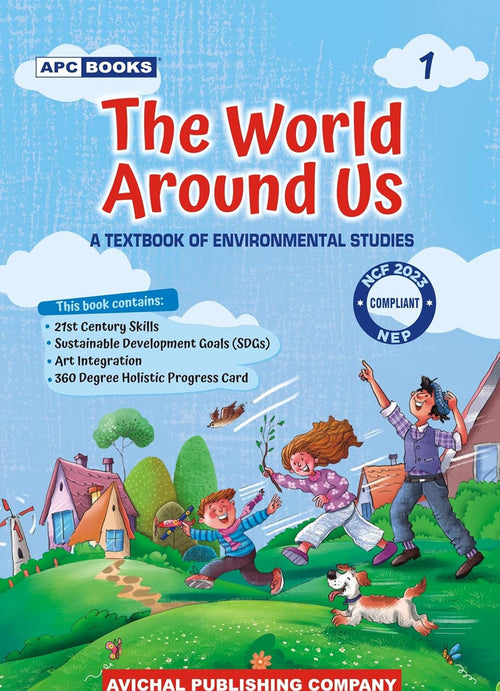 APC The World Around US Class 1 A Textbook Of Environmental Studies Based On NCERT Syllabus English Medium With Free Khatu Shyam Sticker