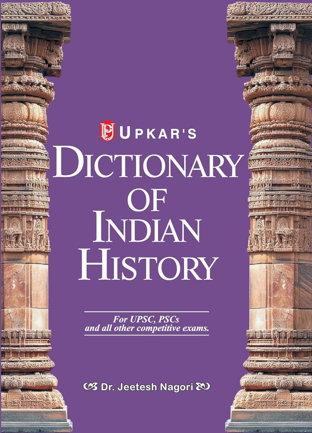 UPkar Dictionary Of Indian History book cover for UPSC, PSCs, and competitive exams by Dr. Jeetesh Nagori.