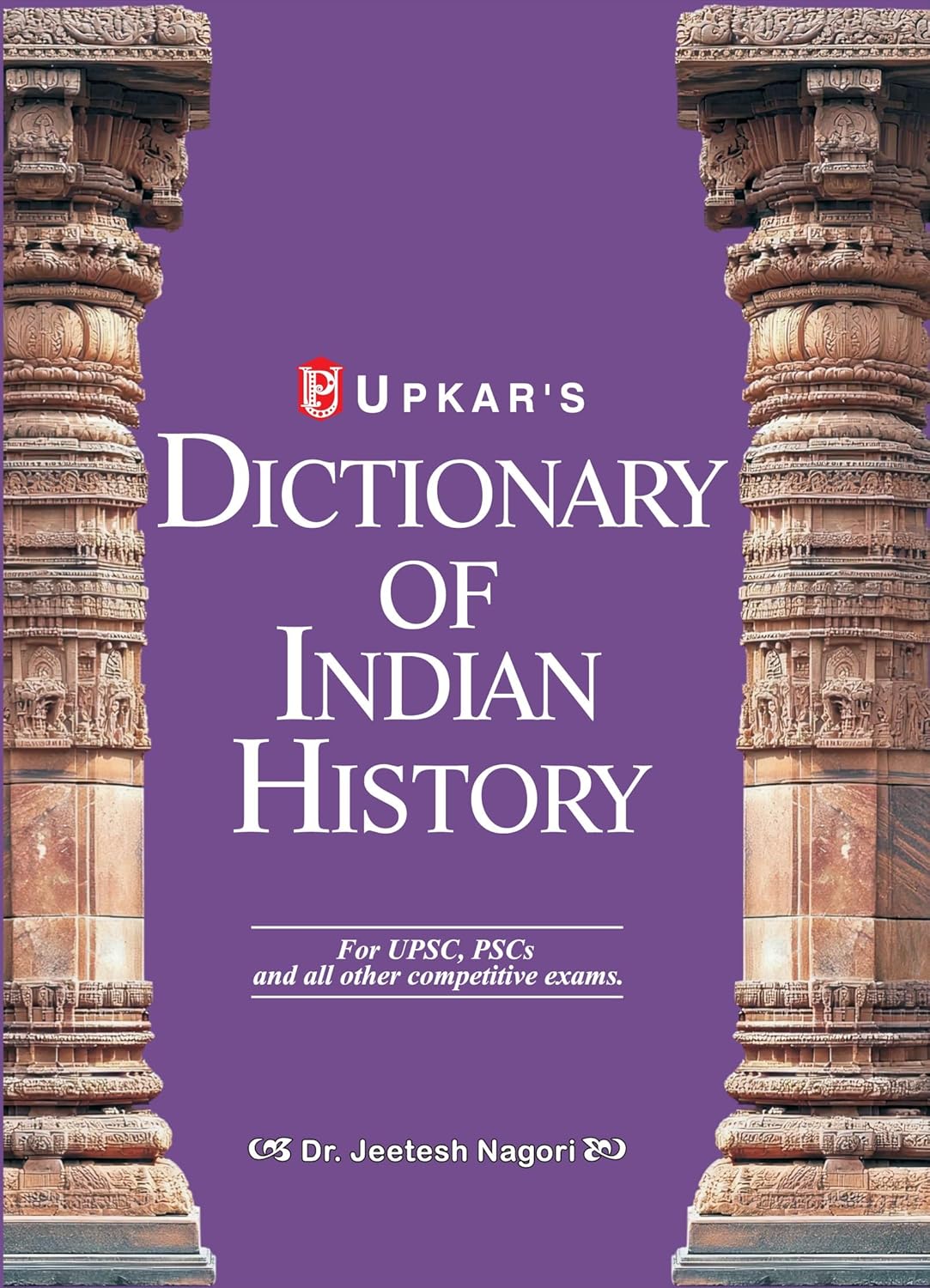 UPkar Dictionary Of Indian History book cover for UPSC, PSCs, and competitive exams by Dr. Jeetesh Nagori.