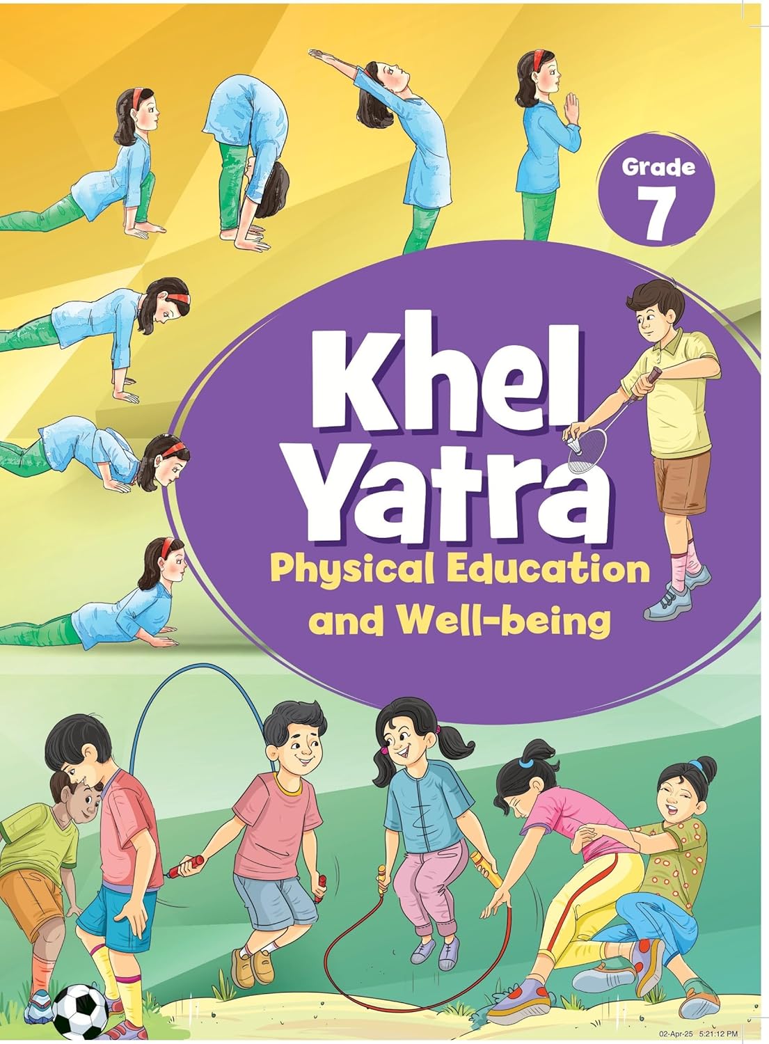 NCERT Khel Yatra Textbook of Physical Education and Well-being for Grade 7 First Edition Based On New Pattern
