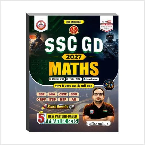 SSC GD Constable 2027 Maths by Ankit Bhati Sir (Bilingual) - 2021 to 2026 Solved Questions, Level-wise Exercises & 5 Mock Practice Sets With Free Khatu Shyam Sticker