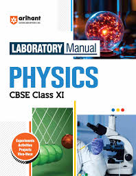 Laboratory Manual for Physics CBSE Class XI with images of laboratory equipment and experiments.