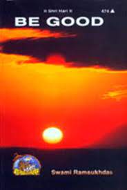 Book cover with sunset design and text 'Be Good' by Swami Ramesukhadas