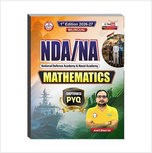 NDA/NA Mathematics Chapterwise PYQ 2014-2026 Bilingual 1st Edition 2026-2027 By RWA Ankit Bhati Sir ,With Khatu Shyam Sticker