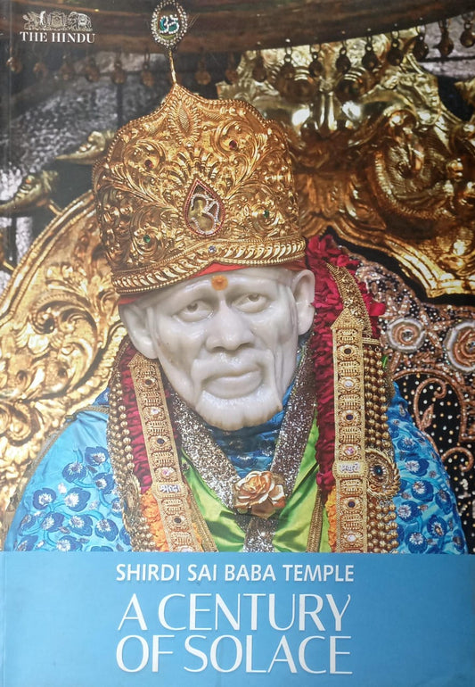 “SHIRDI SAI BABA TEMPLE A CENTURY OF SOLACE Hindi Edition