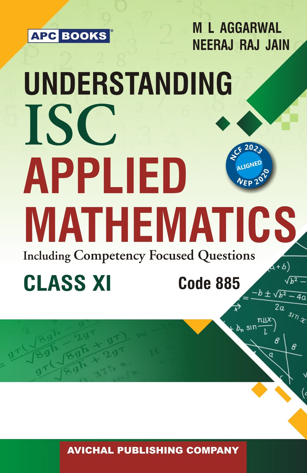 APC Understand ISC Board Applied Mathematics Class 11th By M L Agrawal English Medium Including Competency Focused Questions With Free Khatu Shyam Sticker