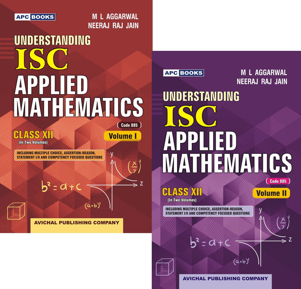 APC Understanding ISC Board Class 12th Volume 1 And 2 Applied Mathematics English Medium Including Multiple Choice Assertion Reason Statement And Competency Focused Questions With Free Khatu Shyam Sticker