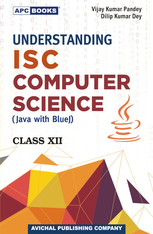 APC Understanding ISC Board Class 12th Computer Science Jawa And Blue J English Medium By Dilip Kumar Pandey Vijay Kumar Pandey With Free Khatu Shyam Sticker