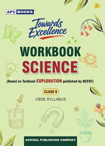 Workbook Science (Based on Textbook EXPLORATION published by NCERT) Class- 9 NCERT BOOK, By APC Books, With Khatu Shyam Sticker