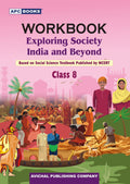 APC Workbook Exploring Society India And Beyond Class 8 English Medium Based On New Textbook Of Socoal Science NCERT