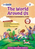 APC The World Around US Class 2 A Textbook Of Environmental Studies Based On NCERT Syllabus English Medium With Free Khatu Shyam Sticker