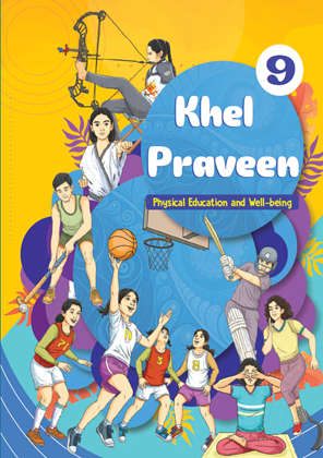 NCERT Khel Praveen Class 9 Physical Education And Well Being Textbook For English Latest Edition 2026-27 Based On New Pattern