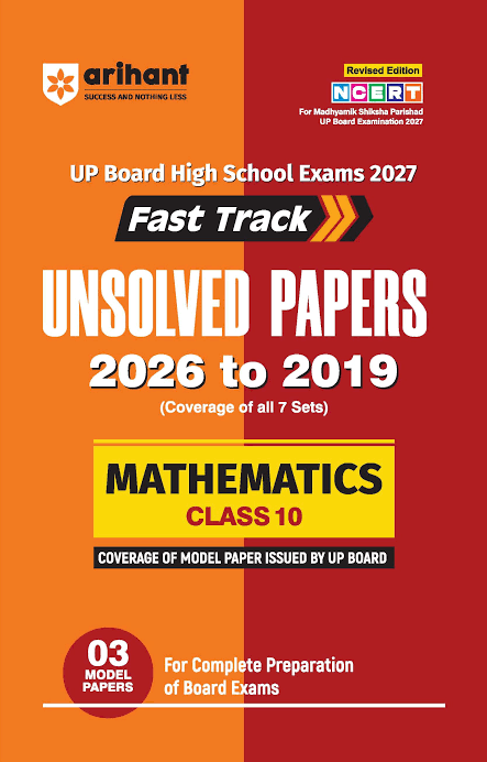 Mathematics Unsolved Papers Class 10 UP Board Exam 2027 English Medium Based on NCERT, Latest Syllabus By Arihant, With Free Khatu shyam Sticker