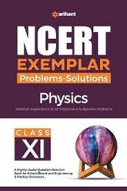 NCERT EXEMPLAR Problem-Solution Physics Clas-XI  By Arihant  Hindi Medium  Paperback