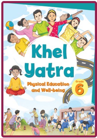 NCERT Khel Yatra: Physical Education and Well-being-Grade 6 C 687
