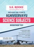 Indian Air Force Agniveer Vayu X Group (Vigyan Vishay Science Subjects) Pariksha ke liye Complete Guide 2026 Guide In English By SK Books, With Free Khatu Shyam Sticker
