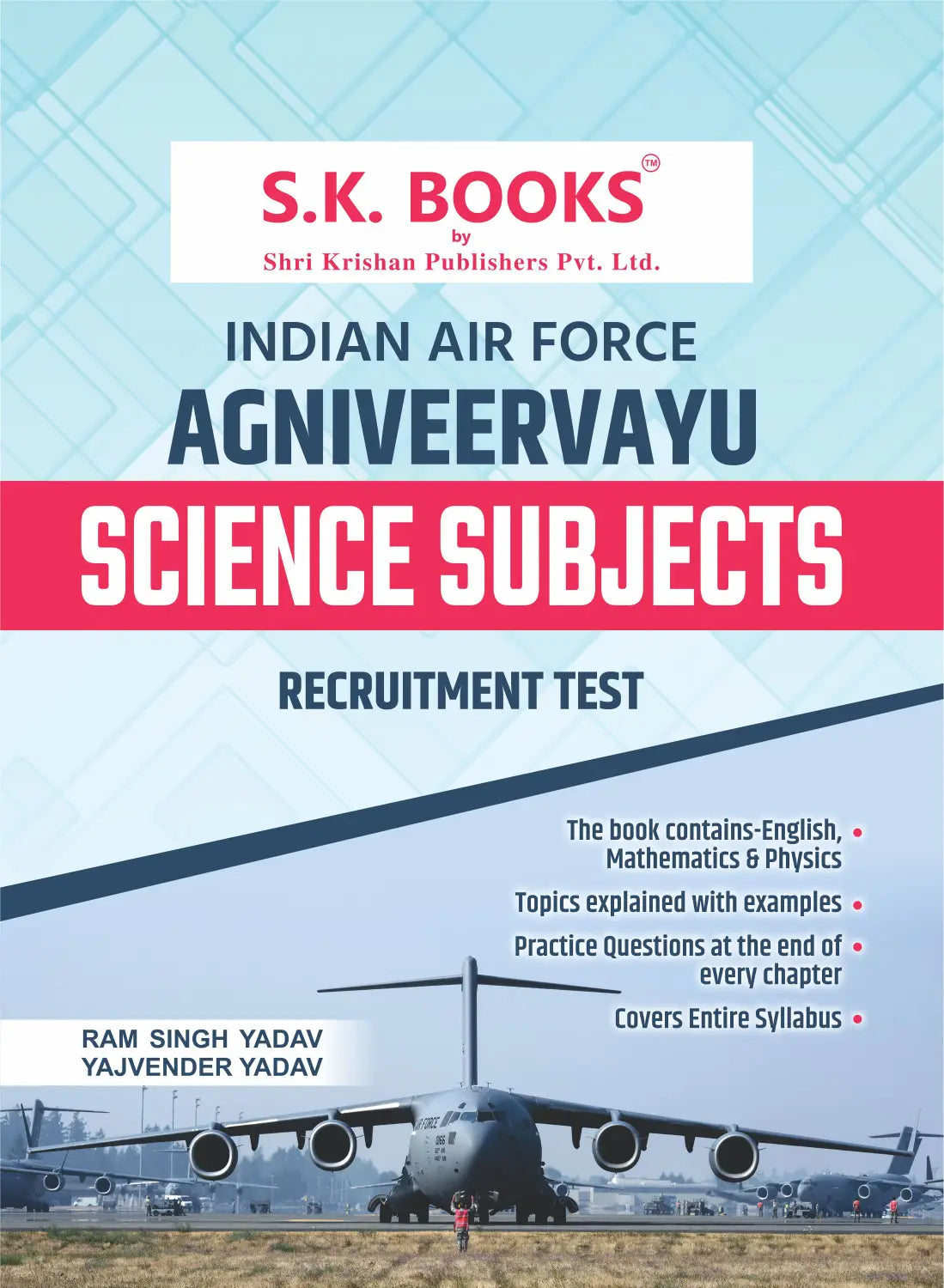 Indian Air Force Agniveer Vayu X Group (Vigyan Vishay Science Subjects) Pariksha ke liye Complete Guide 2026 Guide In English By SK Books, With Free Khatu Shyam Sticker